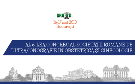 •	Al VI-lea Congres al Societății de Ultrasonografie în Obstetrică și Ginecologie, 16 - 17 mai 2018, București